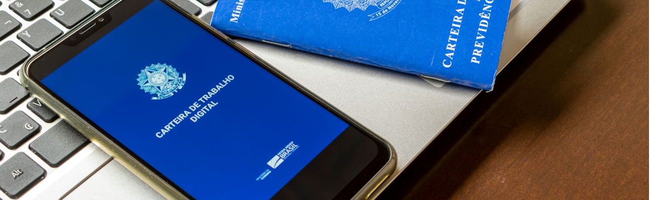 Saiba tudo sobre a Carteira de Trabalho Digital